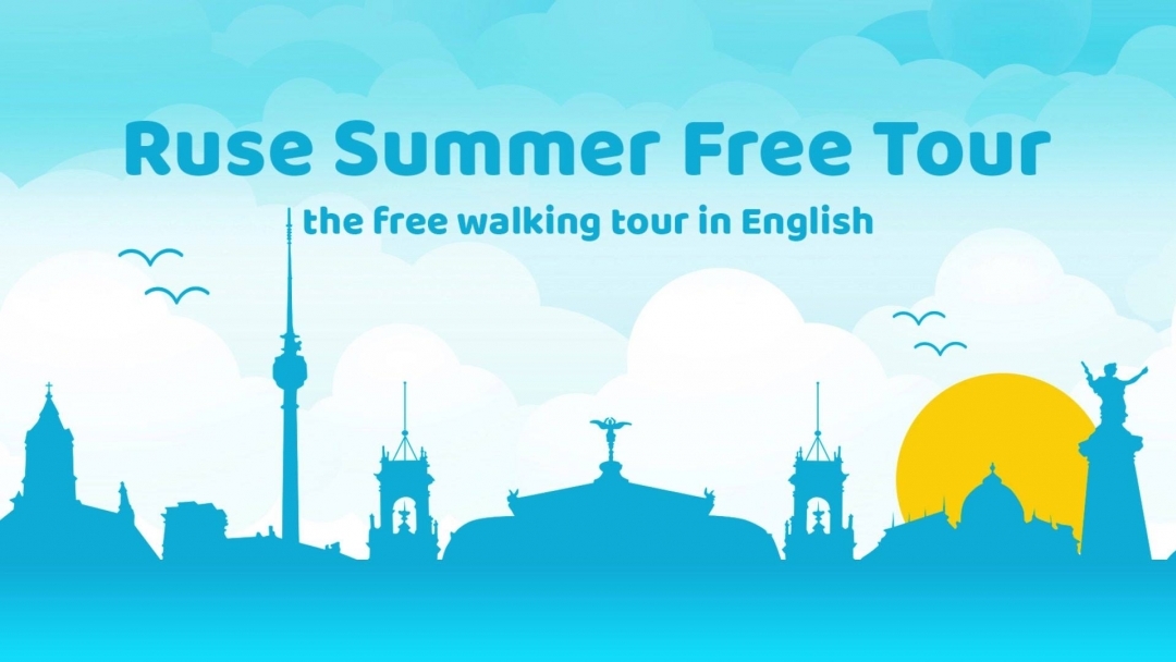 Ruse Summer Free Tour разказва историята на Русе по време на лятна разходка